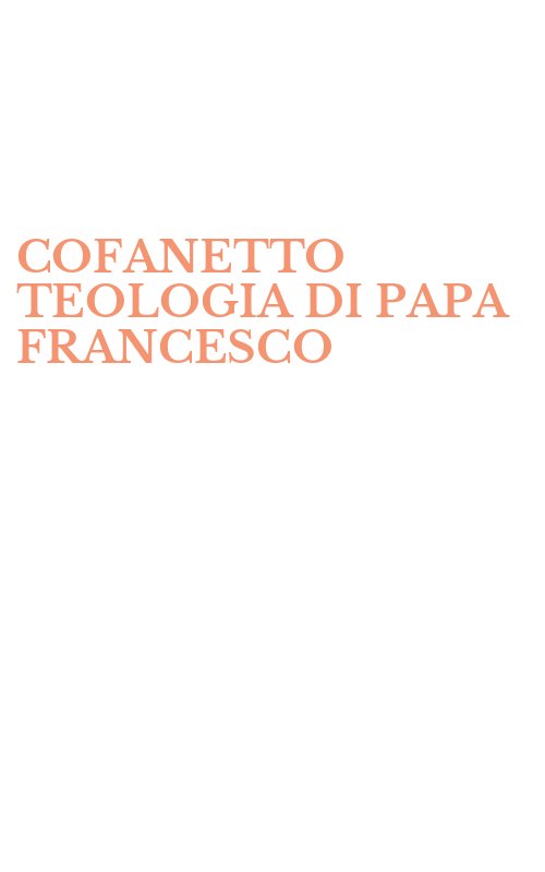 COFANETTO TEOLOGIA DI PAPA FRANCESCO