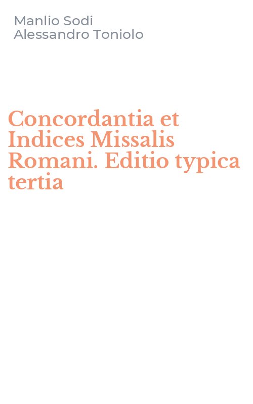 Concordantia et Indices Missalis Romani. Editio typica tertia