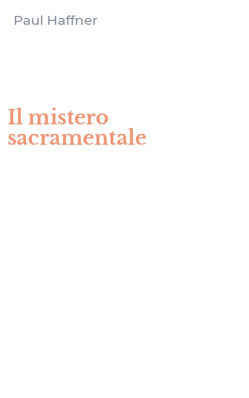 Il mistero sacramentale