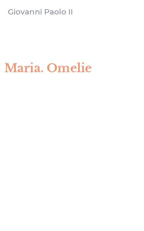 Maria. Omelie