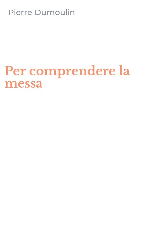 Per comprendere la messa