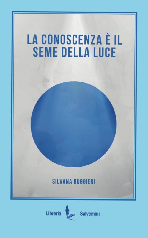 La conoscenza è il seme della luce