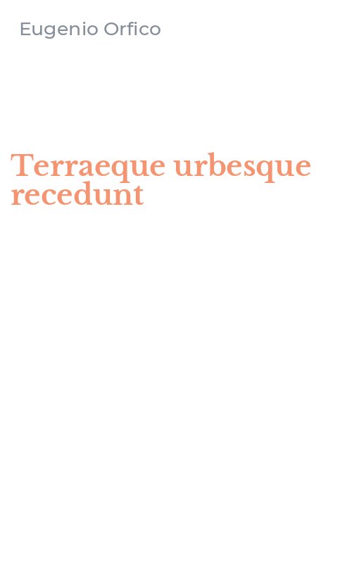 Terraeque urbesque recedunt