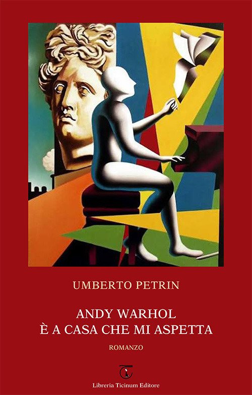 Andy Warhol è a casa che mi aspetta