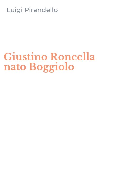 Giustino Roncella nato Boggiolo