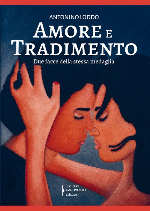 Amore e tradimento. Due facce della stessa medaglia