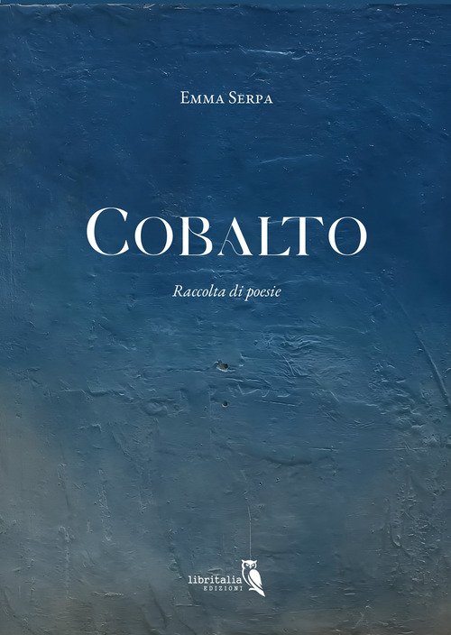 Cobalto. Raccolta di poesie