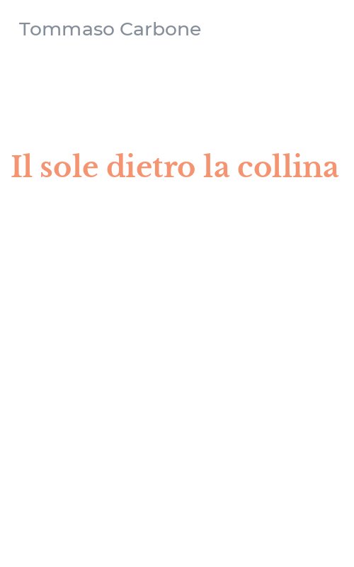 Il sole dietro la collina