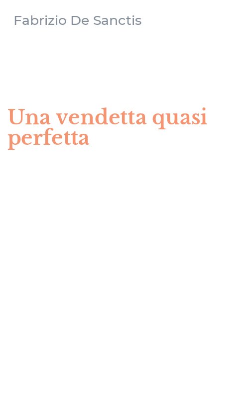 Una vendetta quasi perfetta