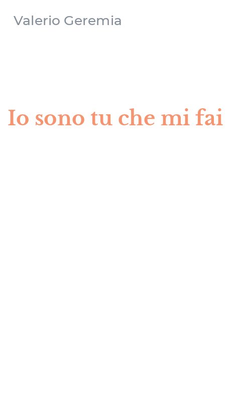 Io sono tu che mi fai