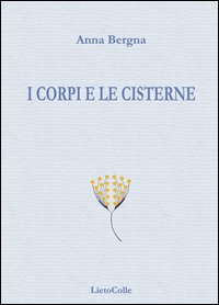 I corpi e le cisterne