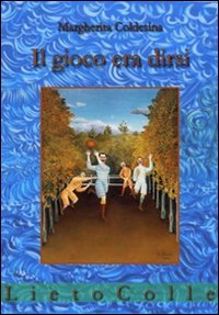 Il gioco era dirsi