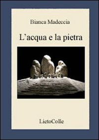 L'acqua e la pietra