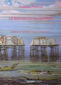 Le regge su palafitte