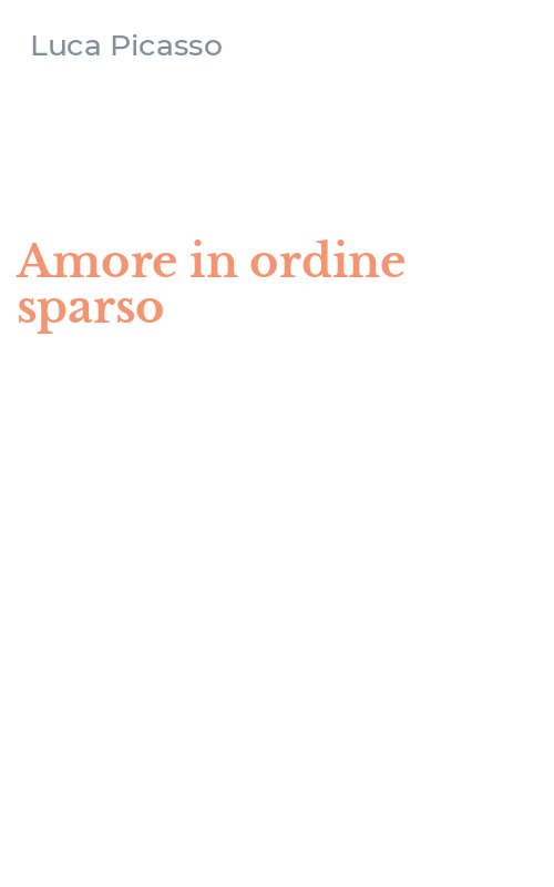 Amore in ordine sparso