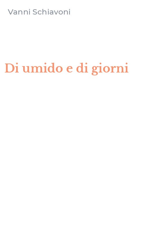 Di umido e di giorni