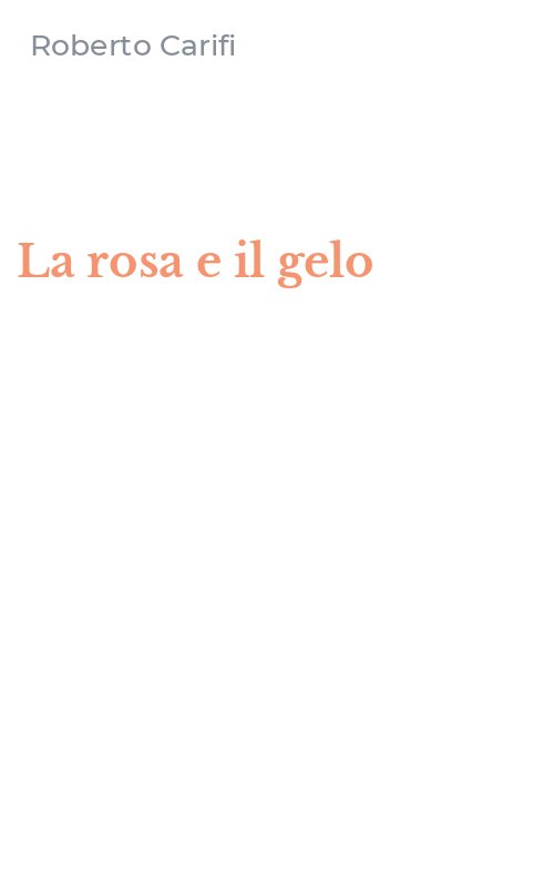 La rosa e il gelo