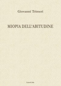 Miopia dell'abitudine