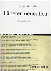 Ciberermeneutica. Fra parole e numeri