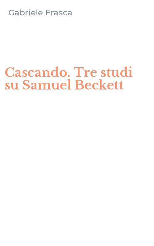 Cascando. Tre studi su Samuel Beckett