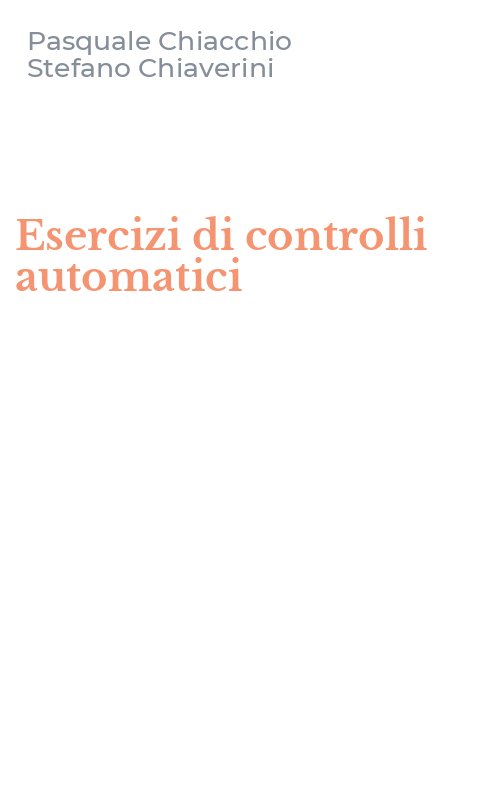 Esercizi di controlli automatici