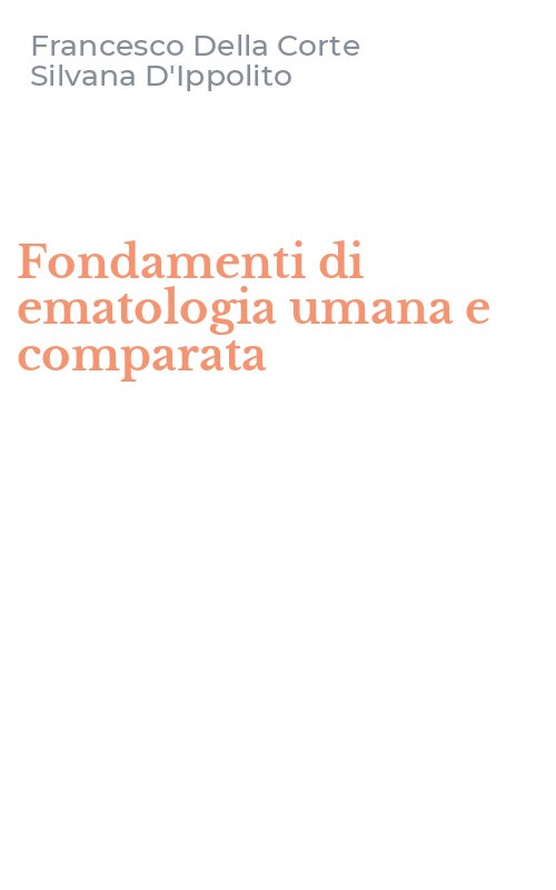 Fondamenti di ematologia umana e comparata