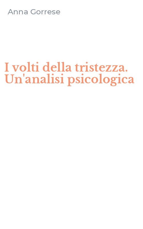 I volti della tristezza. Un'analisi psicologica
