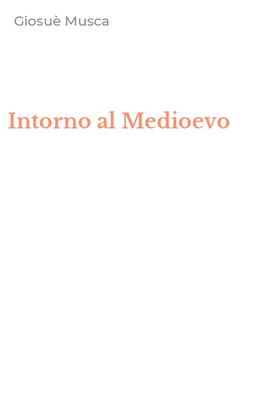 Intorno al Medioevo
