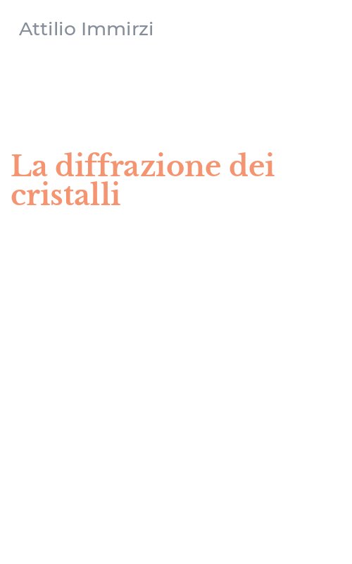 La diffrazione dei cristalli