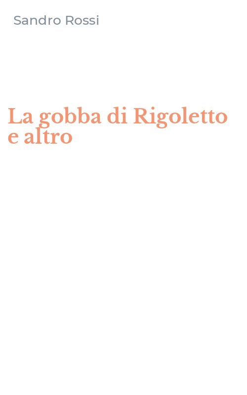 La gobba di Rigoletto e altro
