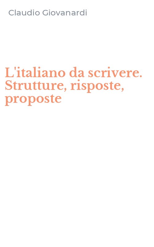 L'italiano da scrivere. Strutture, risposte, proposte