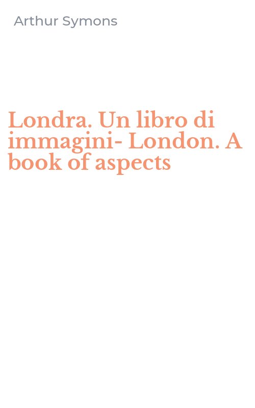 Londra. Un libro di immagini-London. A book of aspects