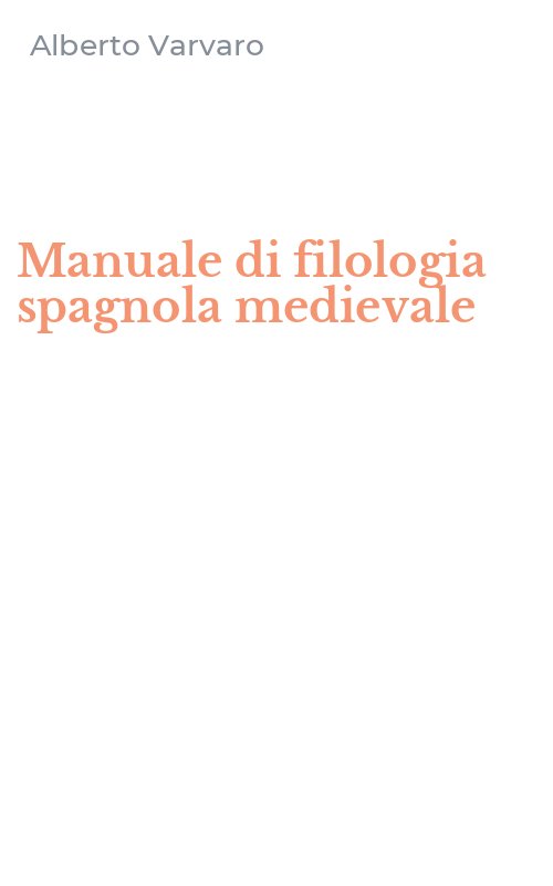 Manuale di filologia spagnola medievale