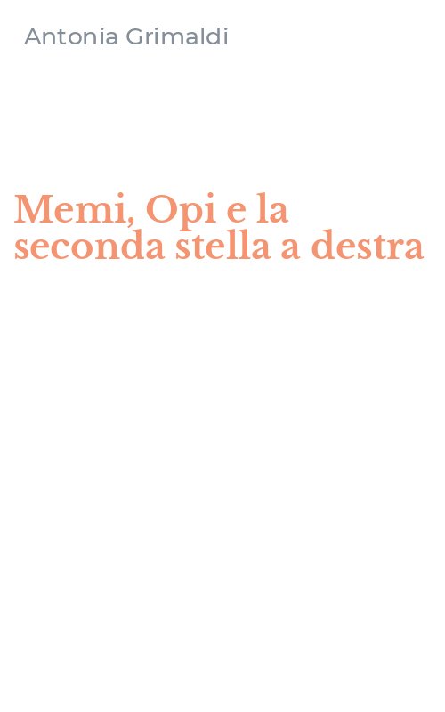 Memi, Opi e la seconda stella a destra