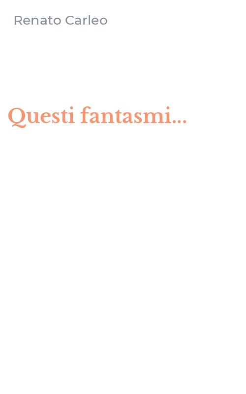 Questi fantasmi...