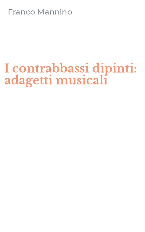 I contrabbassi dipinti: adagetti musicali
