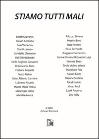 Stiamo tutti mali