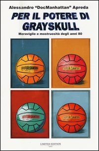 Per il potere di Grayskull