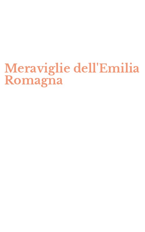 Meraviglie dell'Emilia Romagna