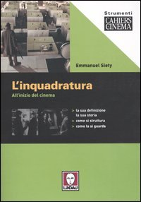 L'inquadratura. All'inizio del cinema