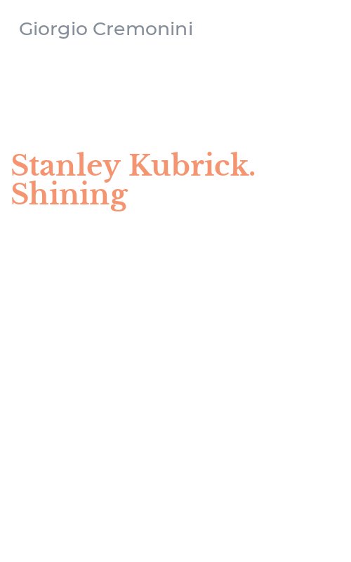 Stanley Kubrick. Shining