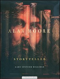Alan Moore. Storyteller