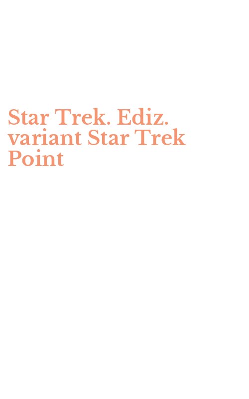 Star Trek. Ediz. variant Star Trek Point