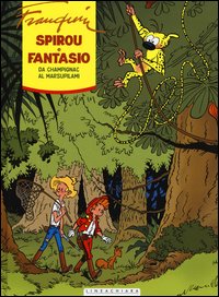 Da Champignac al Marsupilami. Spirou e Fantasio