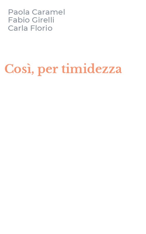 Così, per timidezza