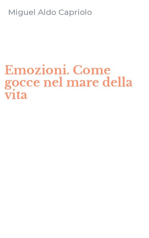 Emozioni. Come gocce nel mare della vita