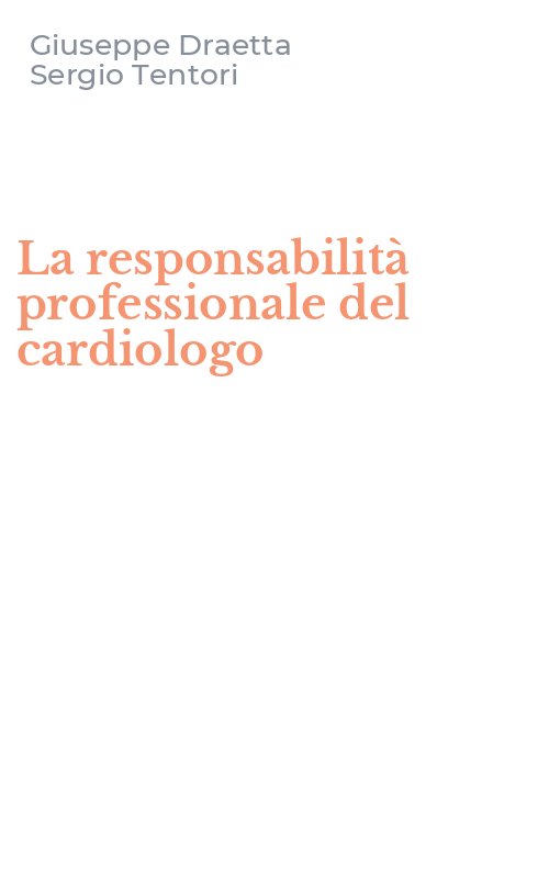 La responsabilità professionale del cardiologo