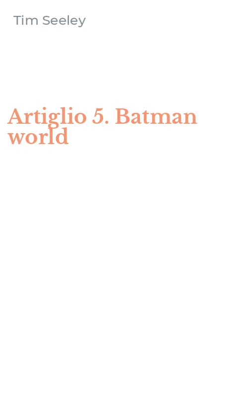 Artiglio 5. Batman world