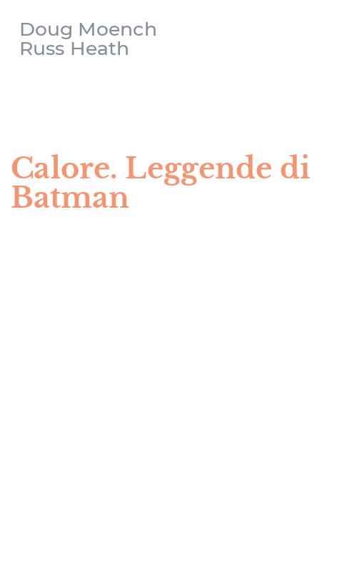 Calore. Leggende di Batman