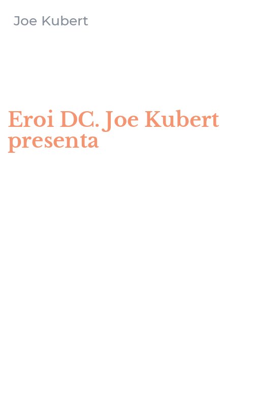 Eroi DC. Joe Kubert presenta